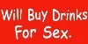 buy-drinks-for-sex-t-shirt