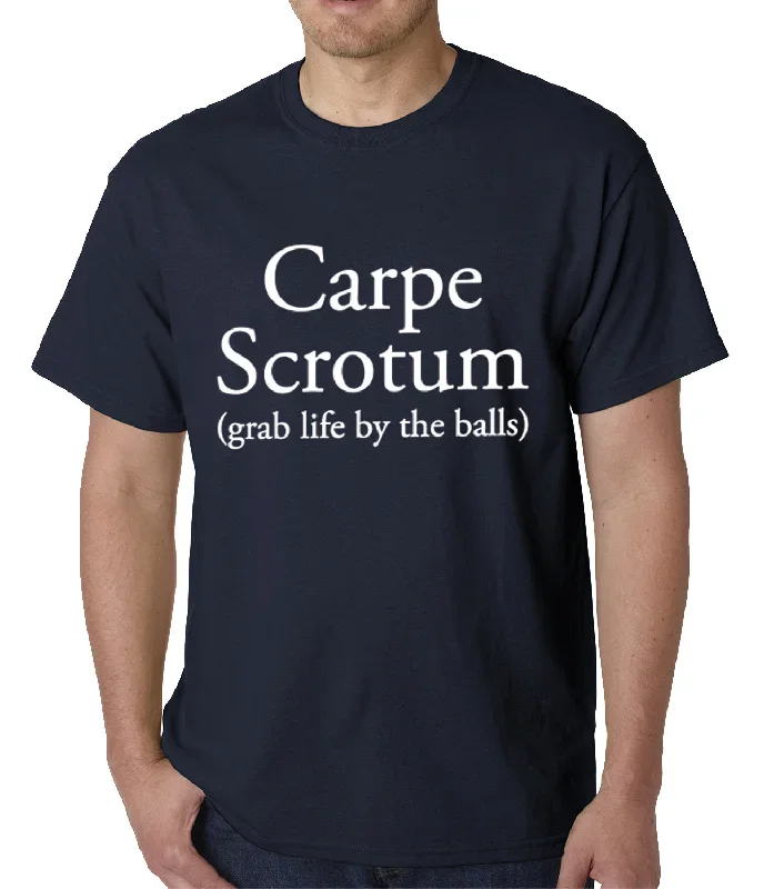 carpe-scrotum-grab-life-by-the-balls-mens-t-shirt