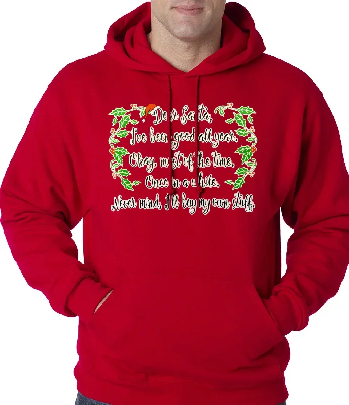 Dear Santa, I've Been Good Adult Hoodie