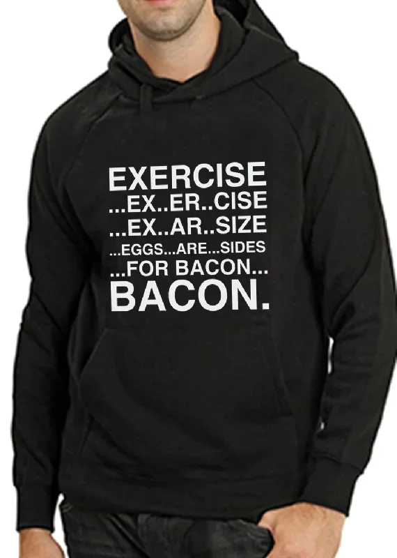 Exercise Eggs Are Sides For Bacon Adult Hoodie