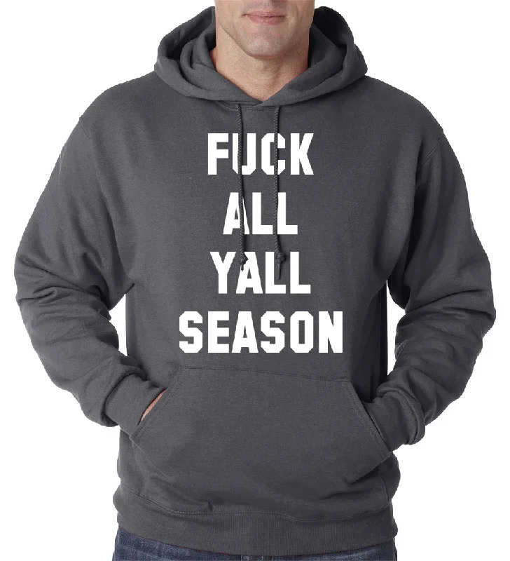 f-ck-all-yall-season-adult-hoodie