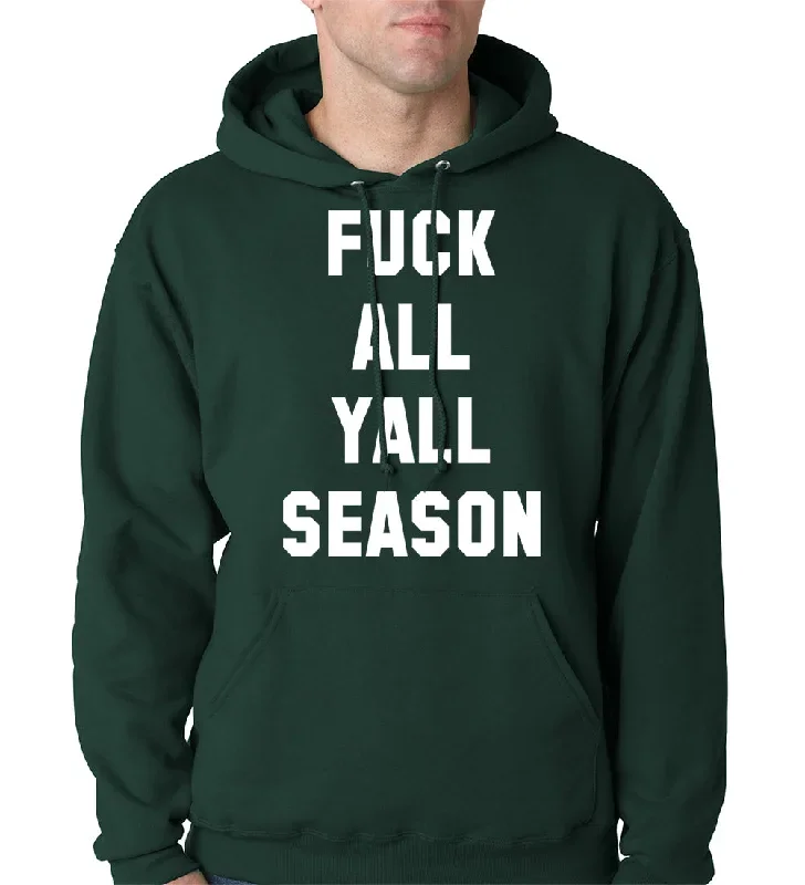 f-ck-all-yall-season-adult-hoodie