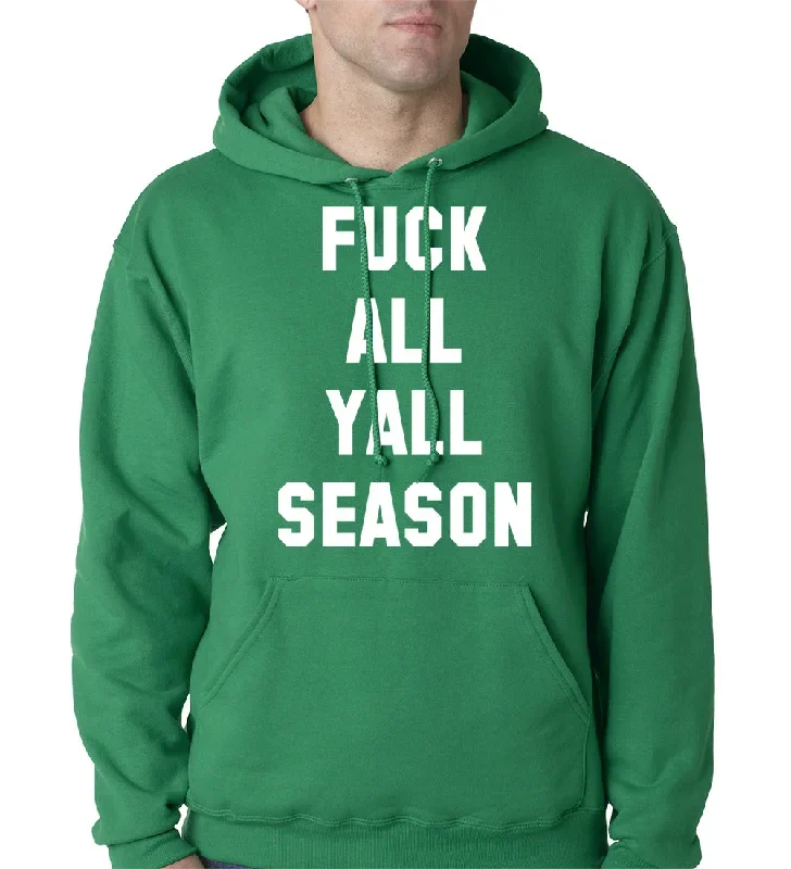 f-ck-all-yall-season-adult-hoodie