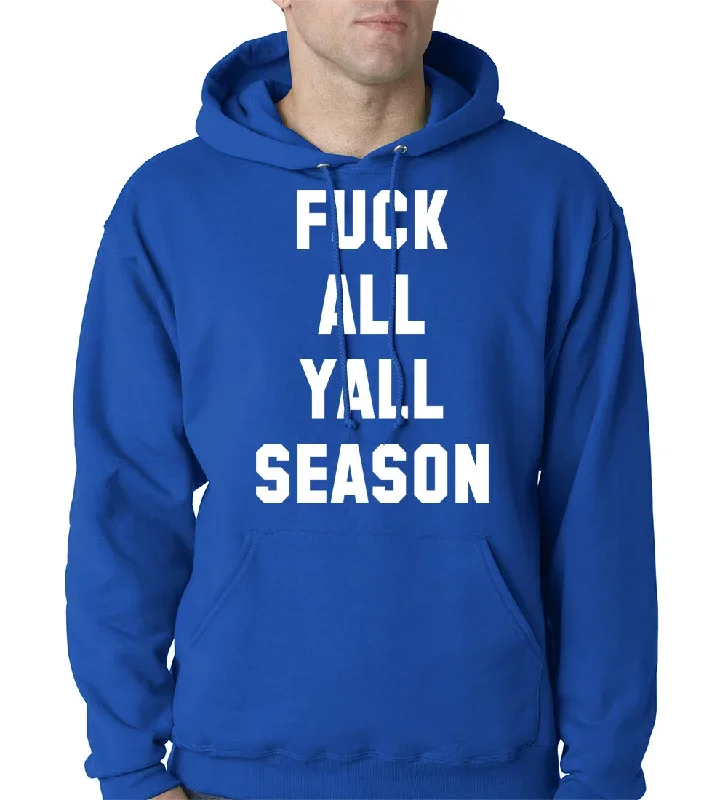 f-ck-all-yall-season-adult-hoodie