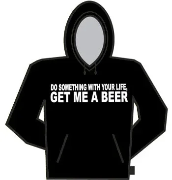 Get Me A Beer Hoodie