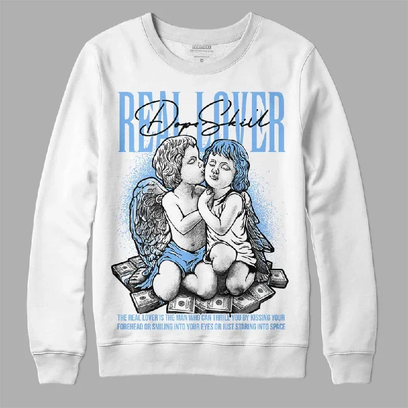 Powder Blue 9s DopeSkill Sweatshirt Real Lover Graphic