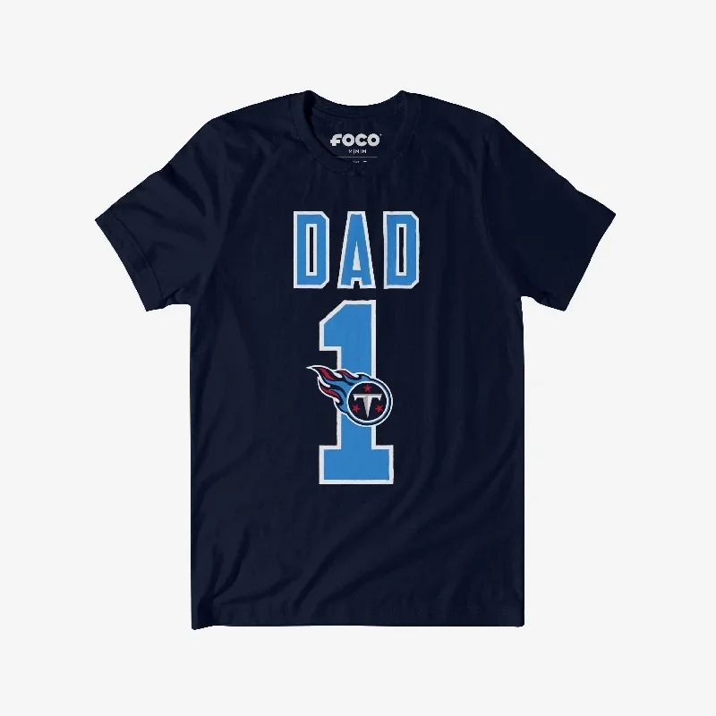 Tennessee Titans Number 1 Dad T-Shirt